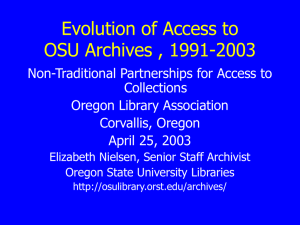 Evolution of Access to OSU Archives , 1991-2003