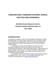 DISASTER EARLY WARNING SYSTEMS: PEOPLE, POLITICS AND ECONOMICS Benfield Hazard Research Centre