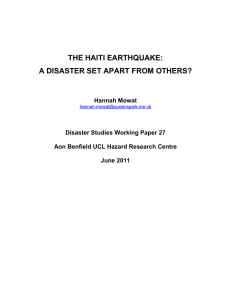 THE HAITI EARTHQUAKE: A DISASTER SET APART FROM OTHERS? Hannah Mowat