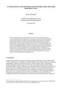 AN OPERATIONAL FRAMEWORK FOR MAINSTREAMING DISASTER RISK REDUCTION Thomas Mitchell