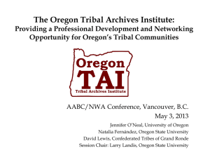 The Oregon Tribal Archives Institute: Providing a Professional Development and Networking