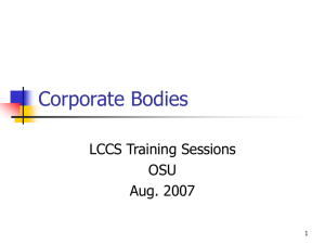 Corporate Bodies LCCS Training Sessions OSU Aug. 2007