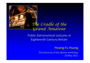 The Cradle of the Grand Amateur Public Astronomical Lectures in  Eighteenth Century Britain