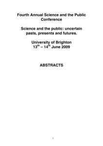 Fourth Annual Science and the Public Conference  Science and the public: uncertain