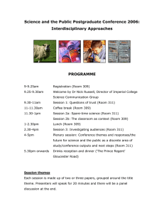 Science and the Public Postgraduate Conference 2006: Interdisciplinary Approaches  PROGRAMME