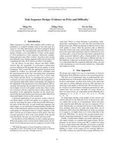 Task Sequence Design: Evidence on Price and Difficulty Ming Yin Yiling Chen