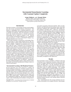 Incremental Sensorimotor Learning with Constant Update Complexity Arjan Gijsberts and Giorgio Metta Introduction