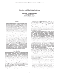 Detecting and Identifying Coalitions Reid Kerr and Robin Cohen