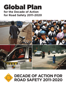 Global Plan DECADE OF ACTION FOR ROAD SAFETY 2011-2020