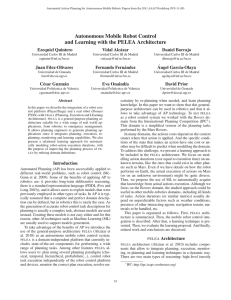 Autonomous Mobile Robot Control and Learning with the PELEA Architecture Ezequiel Quintero