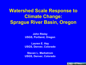 Watershed Scale Response to Climate Change: Sprague River Basin, Oregon