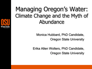 Managing Oregon’s Water: Climate Change and the Myth of Abundance