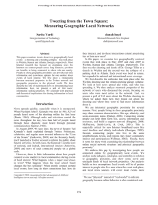 Tweeting from the Town Square: Measuring Geographic Local Networks Sarita Yardi danah boyd