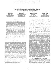 Large-Scale Community Detection on YouTube for Topic Discovery and Exploration Ullas Gargi