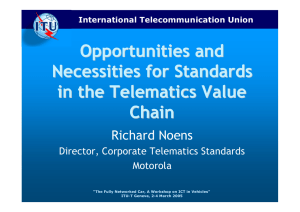 Opportunities and Necessities for Standards in the Telematics