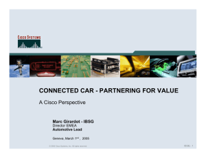 CONNECTED CAR - PARTNERING FOR VALUE A Cisco Perspective Director EMEA