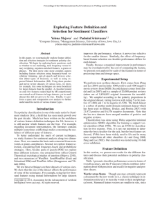 Exploring Feature Deﬁnition and Selection for Sentiment Classiﬁers Yelena Mejova and Padmini Srinivasan