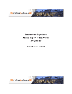 Institutional Repository Annual Report to the Provost AY 2008-09