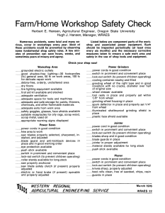 Farm/Home Workshop Safety Check Hugh J. Hansen, Manager, WRAES