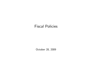 Fiscal Policies October 28, 2009
