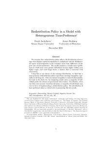 Redistribution Policy in a Model with Heterogeneous Time-Preference David Andolfatto James Redekop