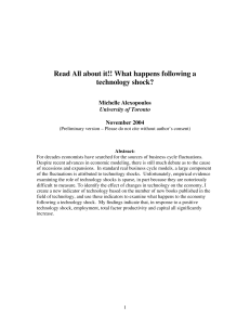 Read All about it!! What happens following a technology shock?  Michelle Alexopoulos