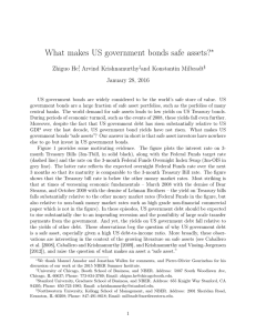 What makes US government bonds safe assets? ∗ Zhiguo He , Arvind Krishnamurthy