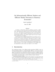 On Informationally Eﬃcient Markets and Eﬃcient Market Outcomes in Monetary Economies ∗