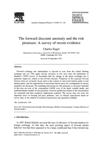 FINANCE The  forward  discount  anomaly  and ... premium:  A  survey  of  recent ... Journal of