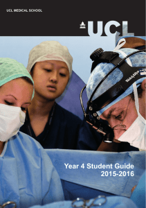 Year 4 Student Guide 2015-2016 UCL MEDICAL SCHOOL