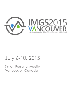 July 6-10, 2015 Simon Fraser University Vancouver, Canada