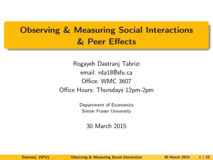 Observing &amp; Measuring Social Interactions &amp; Peer Effects