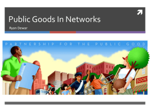 Public Goods In Networks  Ryan Dewar