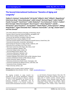 The Second International Conference &#34;Genetics of Aging and     AGING, May 2012, Vol. 4, No 5