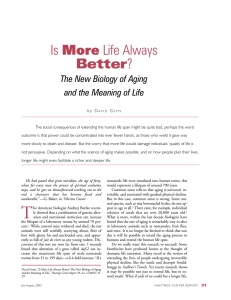 Is More Life Always Better? The New Biology of Aging