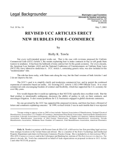 Legal Backgrounder REVISED UCC ARTICLES ERECT NEW HURDLES FOR E-COMMERCE by