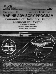 •v;^ MARINE ADVISORY PROGRAM Oregon State University Extension Economics of Hatchery Salmon