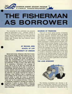 THE FISHERMAN AS BORROWER iJi^ EXTENSION MARINE ADVISORY PROGRAM