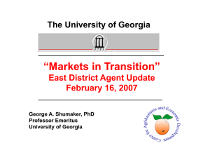 “Markets in Transition” East District Agent Update February 16, 2007