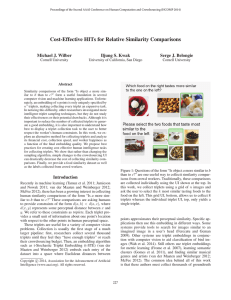 Cost-Effective HITs for Relative Similarity Comparisons Michael J. Wilber Iljung S. Kwak