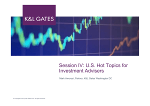 Session IV: U.S. Hot Topics for Investment Advisers