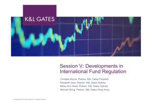 Session V: Developments in International Fund Regulation