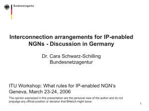 Interconnection arrangements for IP-enabled NGNs - Discussion in Germany