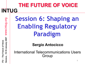 Session 6: Shaping an Enabling Regulatory Paradigm INTUG