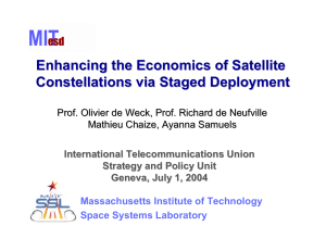 Enhancing the Economics of Satellite Constellations via Staged Deployment Space Systems Laboratory