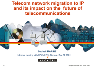 Telecom network migration to IP telecommunications Souheil MARINE