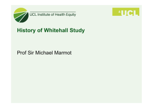 History of Whitehall Study Prof Sir Michael Marmot