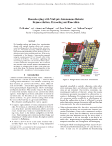 Housekeeping with Multiple Autonomous Robots: Representation, Reasoning and Execution Erdi Aker