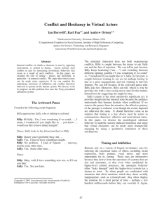 Conflict and Hesitancy in Virtual Actors Ian Horswill , Karl Fua