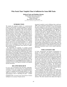 Who Needs Time? Implicit Time Is Sufﬁcient for Some HRI... Richard Veale and Matthias Scheutz